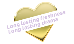 long lasting freshness. long lasting drama